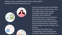 Bentuk dan jenis OCD ternyata ada bermacam-macam.