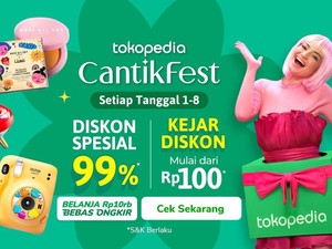 Ladies Merapat! Ada Diskon hingga 99% di Tokopedia Cantik Fest