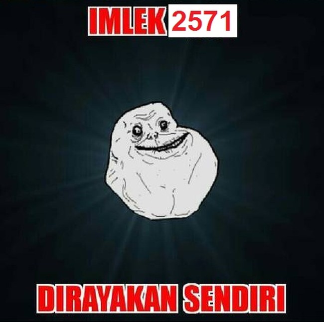 Meme yang khusus ditujukan untuk para jomblo. Kira-kira Tahun Baru Imlek yang ke berapa nih kamu udah punya pasangan? Foto: 1cak.com