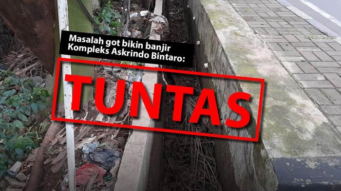 Masalah got bikin banjir Kompleks Askrindo Bintaro: TUNTAS