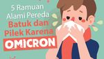 Batuk Pilek karena Gejala Omicron? 5 Cara Alami Ini Bisa Meredakannya