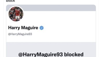 Sindiran dari akun ini pada Maguire bahwa satu-satunya blok yang berhasil ia lakukan adalah dengan blok akun lain di Twitter, bukan di lapangan. Foto: Twitter