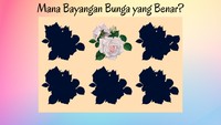 Harus mode serius dan fokus baru bisa ketebak mana bayangan bunga yang tepat.