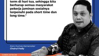 Terkait polemik ini, Karo Humas Kemenaker Chairul Fadly menjelaskan bahwa JHT adalah jaminan long term. (Tim Infografis: Mindra Purnomo)