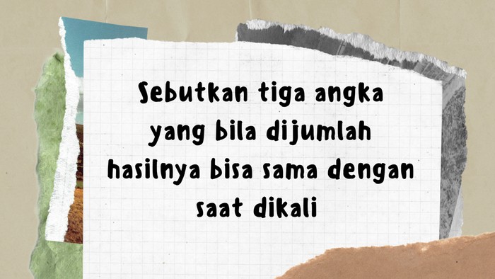 Supaya kamu enggak mudah lupa dan hilang fokus, latih kemampuan berpikir otak dengan teka-teki. Yuk coba jawab biar makin pintar.
