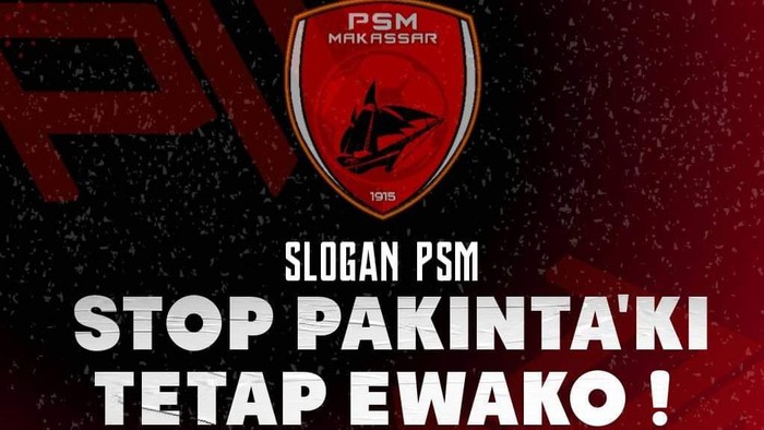 Suporter PSM Makassar tolak slogan pakintaki.