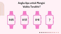Angka berapa yang harusnya ada di jam terakhir?