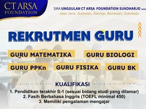 Pengumuman Lur! CT Arsa Buka Rekruitmen Guru SMA di Sukoharjo