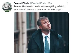Sebagai pemilik klub, Abramovich sudah memenangkan semua trofi dari semua ajang yang diikuti Chelsea. Kini, target berikutnya Abramovich mungkin perdamaian dunia, maka dari itu harus melepas Chelsea. (Foto: @FootballTrolls)