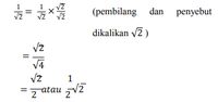 Cara Merasionalkan Pecahan Bentuk Akar