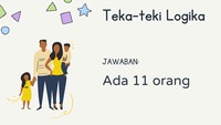 8 anak laki-laki tersebut memiliki 1 saudara kandung perempuan. Jadi ada 11 anggota keluarga yang terdiri dari 8 anak laki-laki, 1 anak perempuan, ayah, dan ibu.