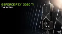 RTX 3090 Ti Dirilis, Diklaim GPU Terkencang Di Dunia