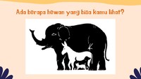 Coba kira-kira ada berapa hewan di gambar tersebut ya?