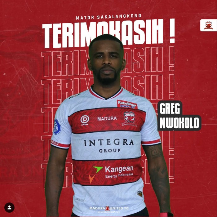 Greg Nwokolo mendapat ucapan mator sakalangkong dari Madura United. Ia tidak akan memperkuat klub berjuluk Laskar Sapeh Kerrap.