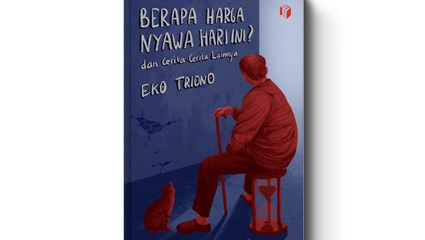 Buku Kumcer 'Berapa Harga Nyawa Hari Ini?' Karya Eko Triono