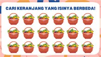 Dari 18 keranjang buah, ada 1 yang berbeda. Kamu bisa menebaknya?
