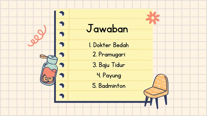 Apakah jawaban kamu benar semua?