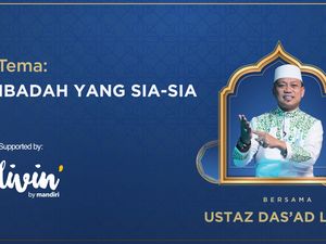 detikKultum Ustaz Dasad Latif: Hati-hati, 3 Perkara Ini Bisa Gugurkan Pahala