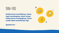 Cluenya adalah sesuatu yang selalu ini kamu pendam.
