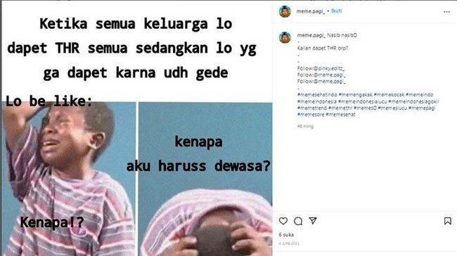 Kalau pas kecil pendapatan di hari raya Idul Fitri meningkat, maka saat sudah mulai beranjak dewasa pendapatan THR dari keluarga pun semakin berkurang. Cuma bisa gigit jari liat adik-adik yang masih diberi THR. Foto: Instagram
