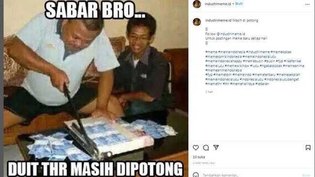 Alasan THR belum cair-cair, uangnya masih dalam proses pemotongan. Tapi memangnya sejak kapan uang kertas dipotong masing-masing seperti ini? Ada-ada saja.. Foto: Instagram
