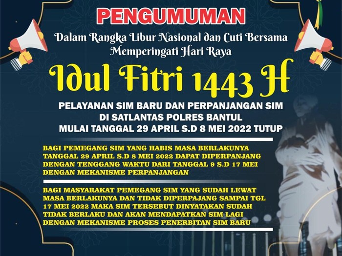 Pemberitahuan layanan SIM dan pembuatan SKCK Polres Bantul selama libur dan cuti Lebaran, Rabu (27/4/2022).