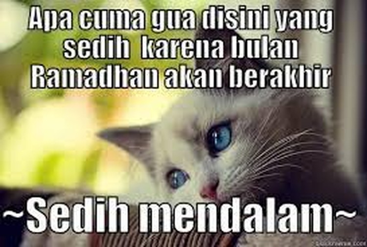 fotoinet meme sedih ramadan berakhir fotoinet meme sedih ramadan berakhir