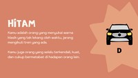Jadi, apakah warna mobil kesukaanmu sesuai dengan kepribadian kamu saat ini? Share jawabannya di kolom komentar ya!