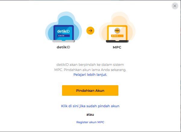 dari hari ini!  Berikut cara mengubah akun detikID menjadi akun MPC