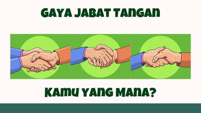 Gaya Jabat Tangan Saat Silaturahmi Bisa Ungkap Kepribadian, Kamu yang Mana?