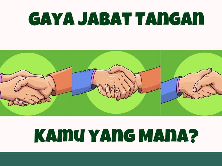 Gaya Jabat Tangan Saat Silaturahmi Bisa Ungkap Kepribadian, Kamu yang Mana?