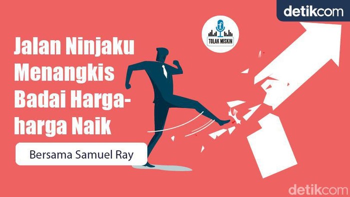 Podcast: Jalan Ninjaku Menangkis Badai Harga-harga Naik