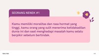 Jika kamu memilih menolong nenek tersebut artinya kamu orang yang masih memiliki sikap hormat yang tinggi.