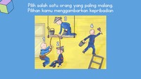 Gambar ini menunjukkan orang-orang yang bisa membuat diri mereka celaka. Pilih salah satu yang paling malang dan temukan ciri kepribadian kamu yang sebenarnya.
