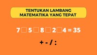 Coba kamu tentukan lambang matematika yang tepat agar hasilnya menjadi 35.