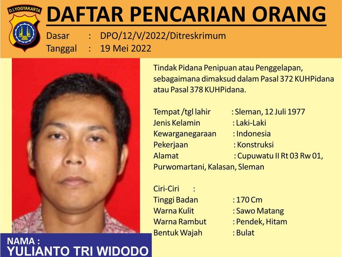 Polda DIY menerbitkan surat DPO kasus penipuan dan penggelapan Yulianto Tri Widodo. Foto diunggah pada Selasa (24/5/2022).