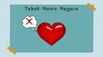 Bisa Tebak Nama Negara Ini? Yuk Main Teka-teki Seru Sekaligus Asah Otak