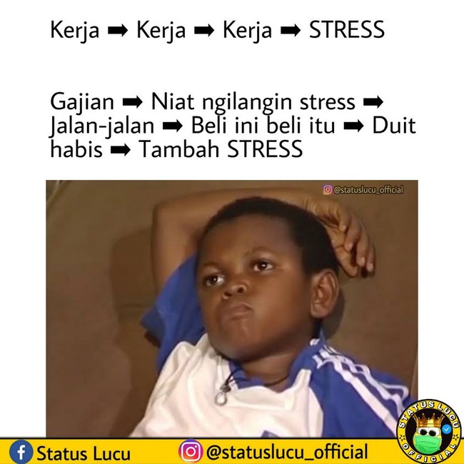 Niatnya untuk menghilangkan stress tapi ujung-ujungnya malah cuma menambah stress. Tapi kalau kerja-kerja terus nggak liburan juga lama-lama jadi stress. Nasib deh.. Foto: Facebook/Status Lucu