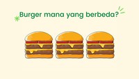 Perhatikan baik-baik! Dari ketiga burger tersebut ada satu yang berbeda!