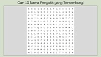 Teka-teki bonus, ambil waktu kamu untuk menemukan nama penyakit tersembunyi.
