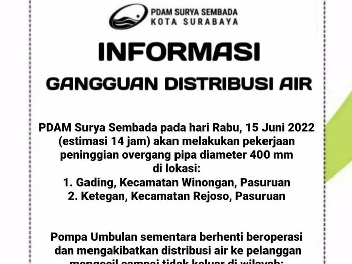 Rabu (15/6/2022), PDAM Surya Sembada Surabaya akan melakukan peninggian overgang pipa diameter 400 mm. Estimasi waktu pengerjaan 14 jam.