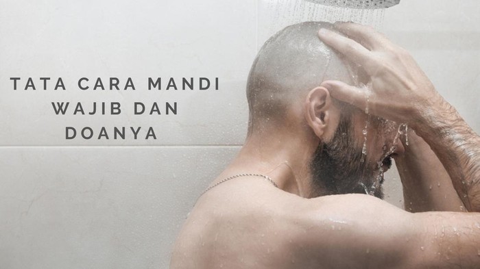 Ilustrasi cara mandi wajib laki-laki