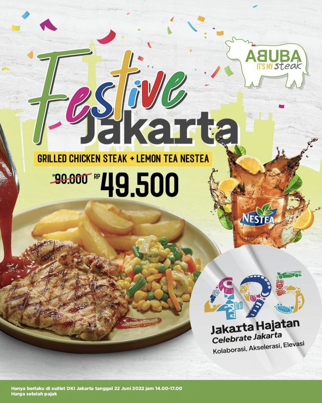 HUT Jakarta Ke-495, Yuk Nikmati Promo Steak hingga Fried Chicken!