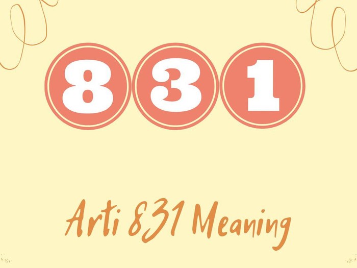 Arti 831 meaning, bahasa gaul viral. Foto: Dok. Canva Arti 831 meaning, bahasa gaul viral. Foto: Dok. Canva