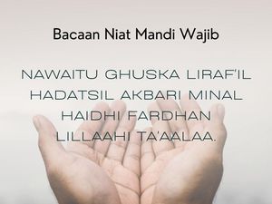 Bacaan Doa Mandi Wajib Setelah Haid dan Berhubungan dengan Suami