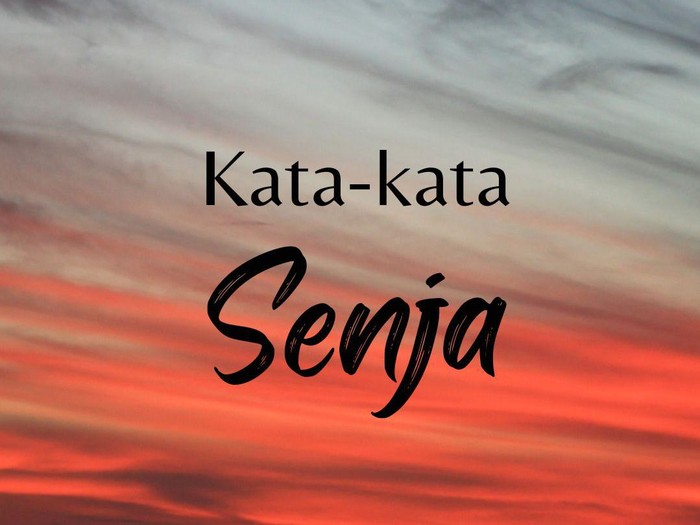 Kata-kata Senja. Foto: Dok. Canva Kata-kata Senja. Foto: Dok. Canva
