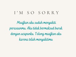 60 Kata-kata Minta Maaf ke Pacar yang Tulus, Bahasa Indonesia dan Inggris