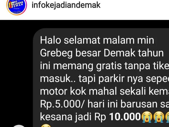 Viral curhat netizen bayar Rp 10 ribu buat parkir di Pesta Rakyat Grebeg Besar Demak. Foto diunggah Kamis (7/7/2022).