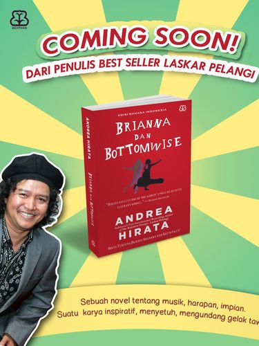 Andrea Hirata Terbitkan Novel Brianna dan Bottomwise