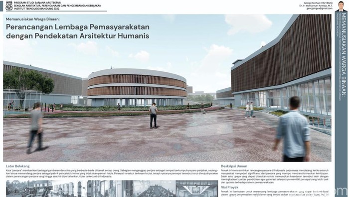 George Michael, lulusan arsitektur ITB merancang desain lapas yang tak seram dan tak kumuh